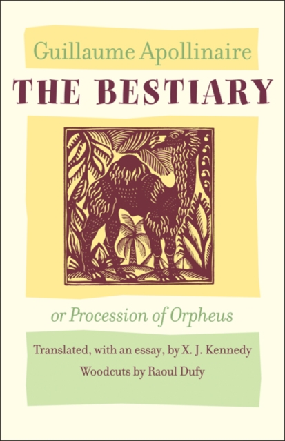 The Bestiary, or Procession of Orpheus, Hardback Book