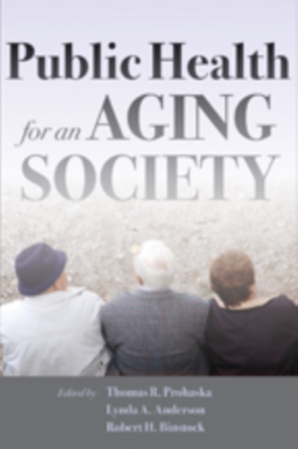 Public Health for an Aging Society, Hardback Book