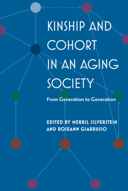 Kinship and Cohort in an Aging Society, EPUB eBook