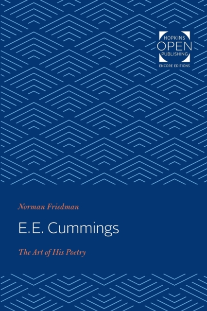 E. E. Cummings : The Art of His Poetry, Paperback / softback Book
