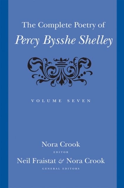 The Complete Poetry of Percy Bysshe Shelley, Hardback Book