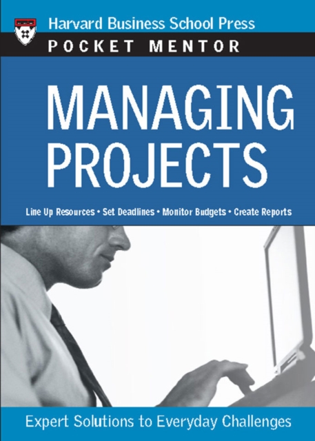 Managing Projects : Expert Solutions to Everyday Challenges, Paperback / softback Book