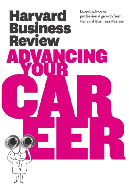 Harvard Business Review on Advancing Your Career, Paperback / softback Book
