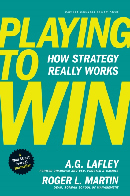 Playing to Win : How Strategy Really Works, EPUB eBook