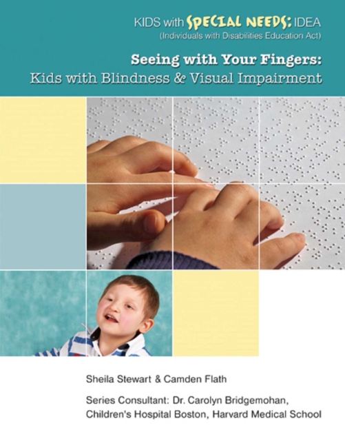 Seeing with Your Fingers : Kids with Blindness and Visual Impairment, EPUB eBook