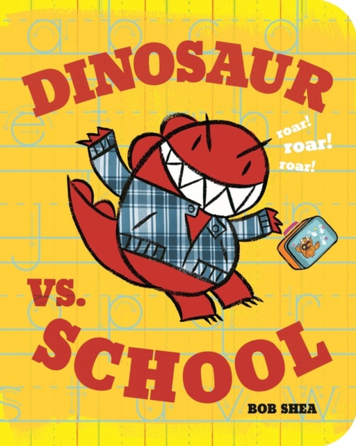 Dinosaur vs. School, Board book Book