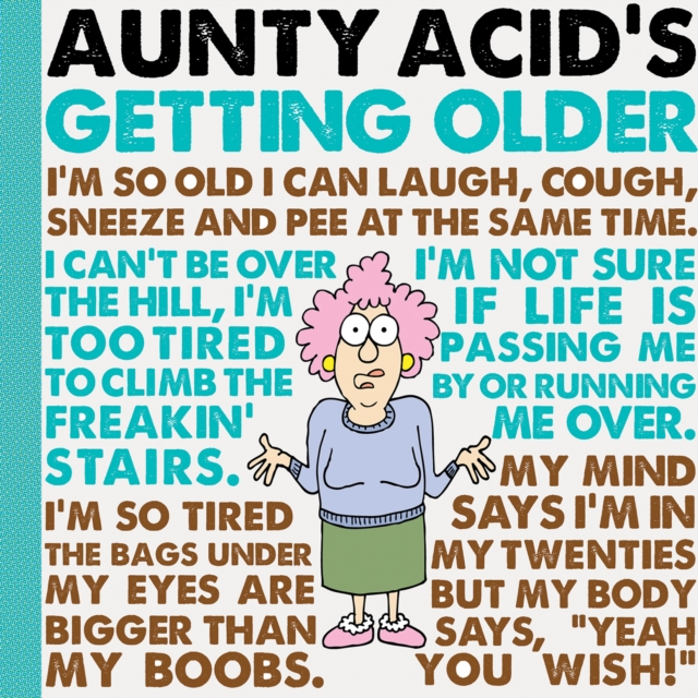 Aunty Acid's Getting Older, EPUB eBook