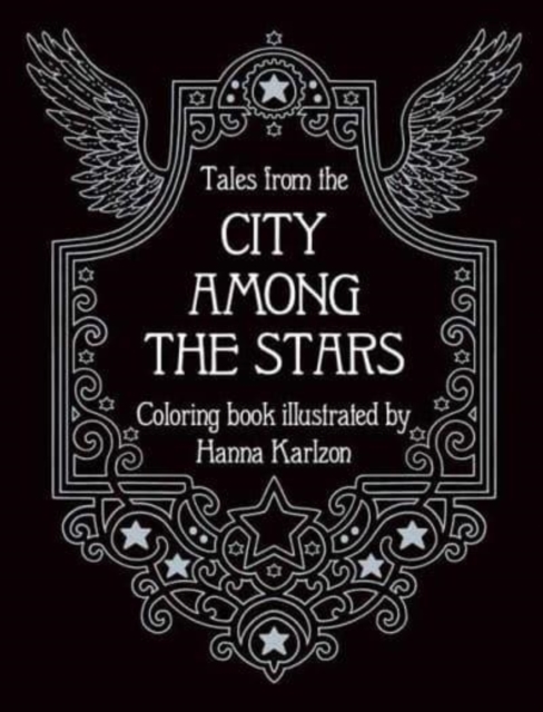 Tales from the City Among the Stars, Hardback Book
