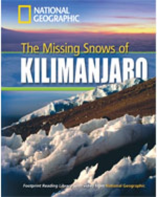 The Missing Snows of Kilimanjaro + Book with Multi-ROM : Footprint Reading Library 1300, Multiple-component retail product Book