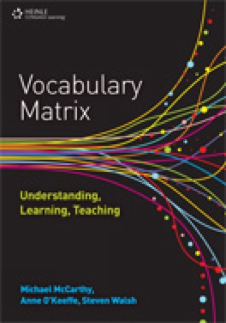 Vocabulary Matrix : Understanding, Learning, Teaching, Paperback / softback Book
