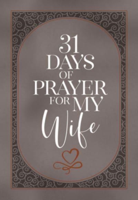 31 Days of Prayer for My Wife, Leather / fine binding Book