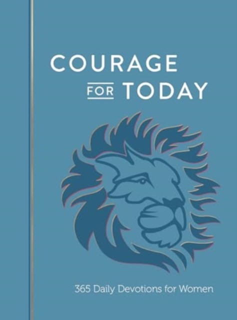 Courage for Today : 365 Daily Devotions for Women, Leather / fine binding Book