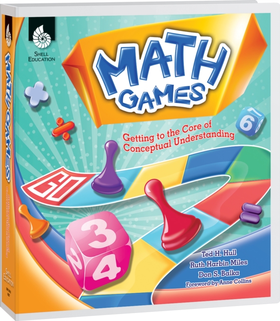 Math Games : Getting to the Core of Conceptual Understanding ebook, PDF eBook