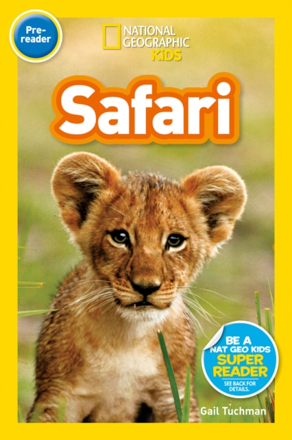 National Geographic Kids Readers: On Safari!, Paperback / softback Book