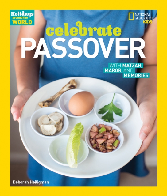 Celebrate Passover : With Matzah, Maror, and Memories, Paperback / softback Book