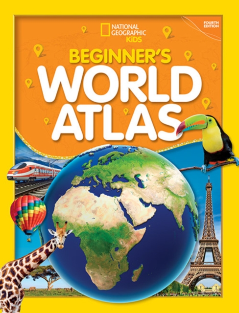 National Geographic Kids Beginner's World Atlas (2019 update), Hardback Book