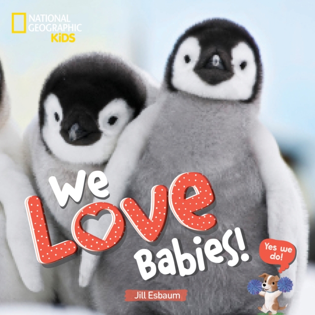 We Love Babies!, Hardback Book