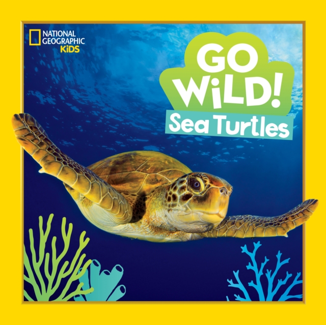 Go Wild! Sea Turtles, Paperback / softback Book