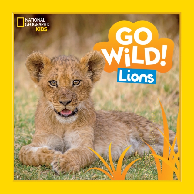 Go Wild! Lions, Hardback Book