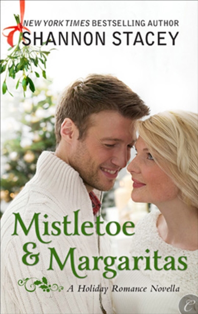 Mistletoe & Margaritas : A Holiday Romance Novella, EPUB eBook