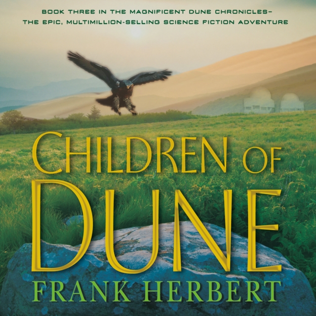 Children of Dune : Book Three in the Dune Chronicles, eAudiobook MP3 eaudioBook