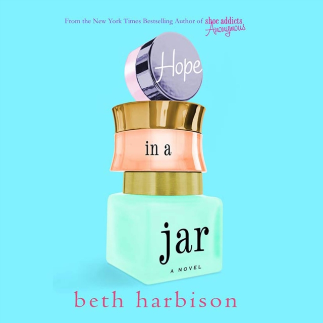 Hope in a Jar : A Novel, eAudiobook MP3 eaudioBook