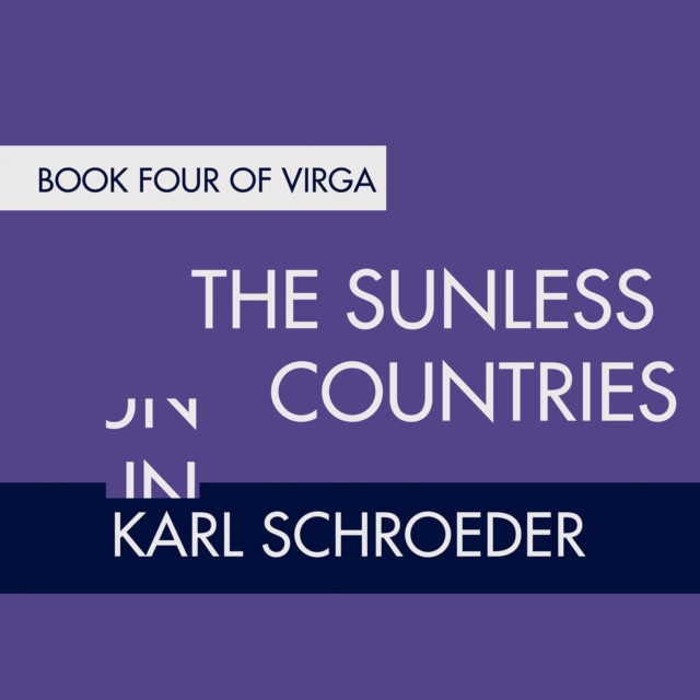 The Sunless Countries : Book Four of Virga, eAudiobook MP3 eaudioBook