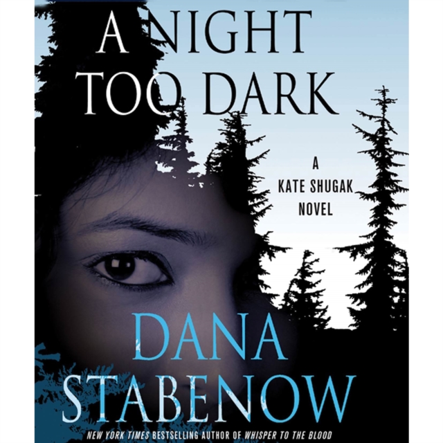 A Night Too Dark : A Kate Shugak Novel, eAudiobook MP3 eaudioBook