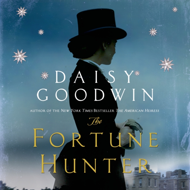 The Fortune Hunter : A Novel, eAudiobook MP3 eaudioBook