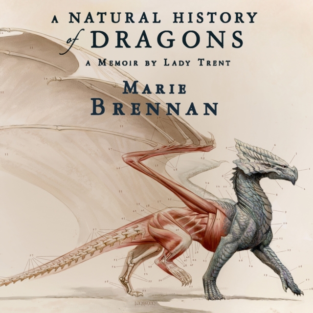 A Natural History of Dragons : A Memoir by Lady Trent, eAudiobook MP3 eaudioBook