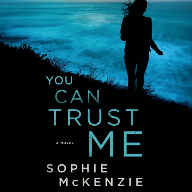 You Can Trust Me : A Novel, eAudiobook MP3 eaudioBook