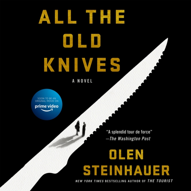 All the Old Knives : A Novel, eAudiobook MP3 eaudioBook