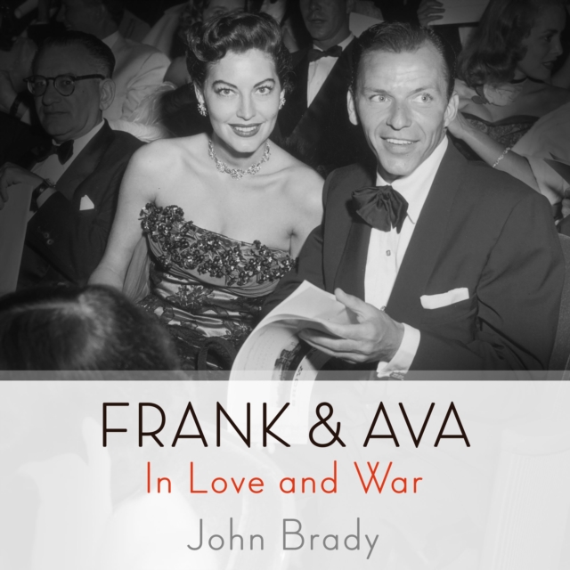 Frank & Ava : In Love and War, eAudiobook MP3 eaudioBook