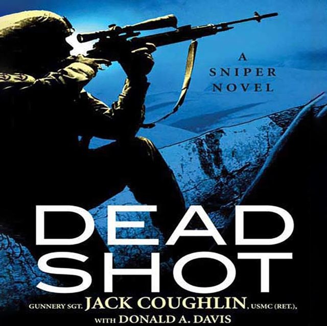 Dead Shot : A Sniper Novel, eAudiobook MP3 eaudioBook