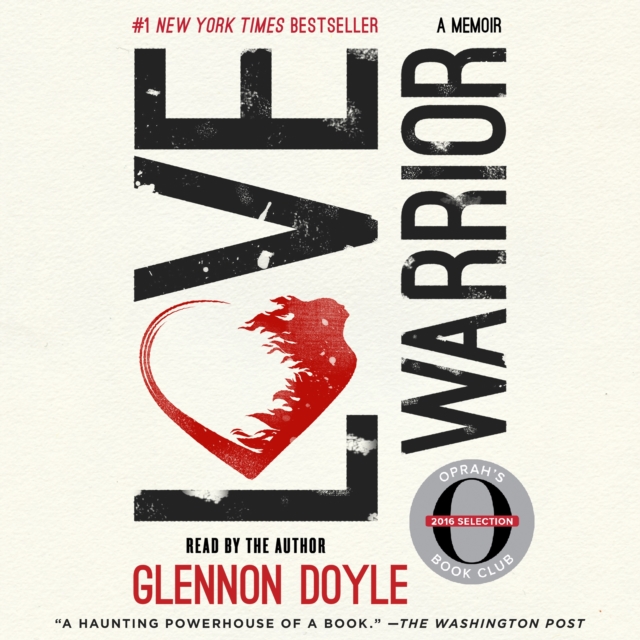 Love Warrior : A Memoir, eAudiobook MP3 eaudioBook