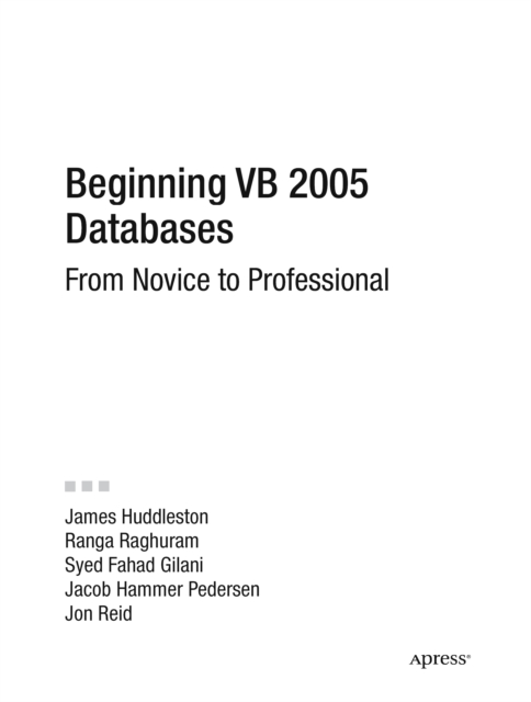 Beginning VB 2005 Databases : From Novice to Professional, PDF eBook