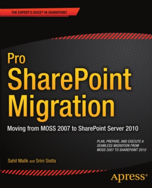 Pro SharePoint Migration : Moving from MOSS 2007 to SharePoint Server 2010, PDF eBook