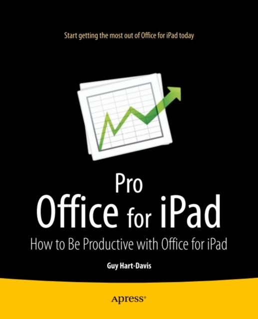 Pro Office for iPad : How to Be Productive with Office for iPad, PDF eBook