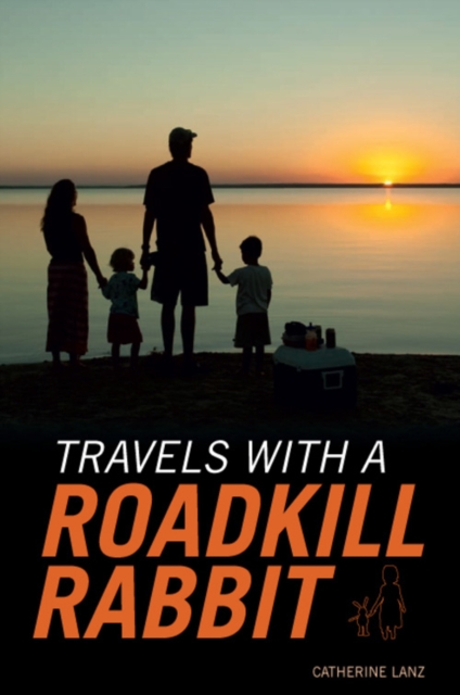 Travels with a Roadkill Rabbit, EPUB eBook