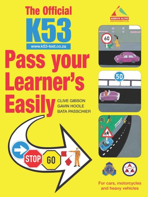 The Official K53 Pass Your Learner's Easily : For cars, motorcycles and heavy vehicles, PDF eBook