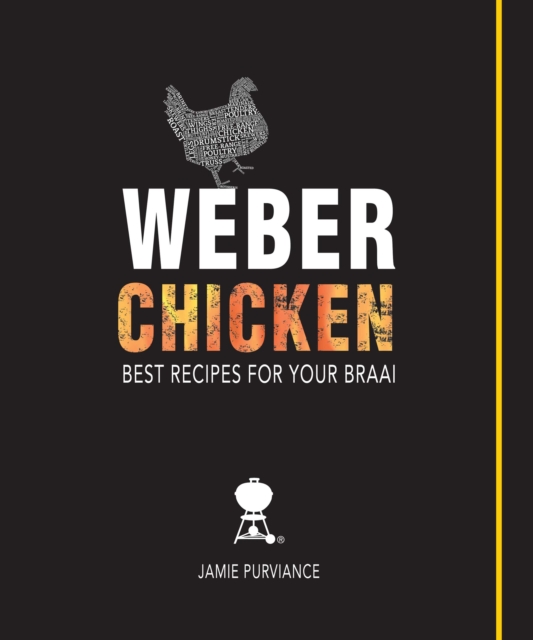 Weber Chicken: Best Recipes for Your Braai, EPUB eBook