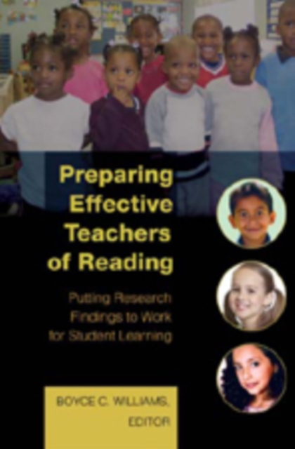 Preparing Effective Teachers of Reading : Putting Research Findings to Work for Student Learning, Paperback / softback Book