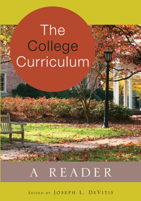 The College Curriculum : A Reader, Hardback Book