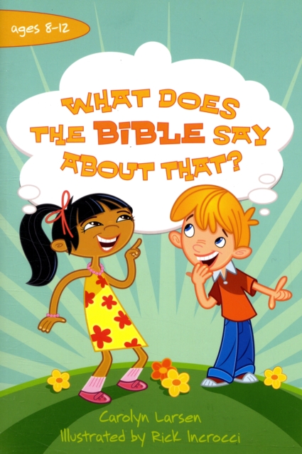 What Does the Bible Say about That?, Paperback / softback Book