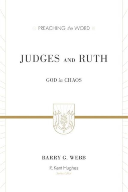 Judges and Ruth : God in Chaos, Hardback Book