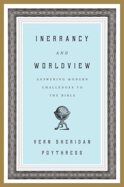 Inerrancy and Worldview, EPUB eBook