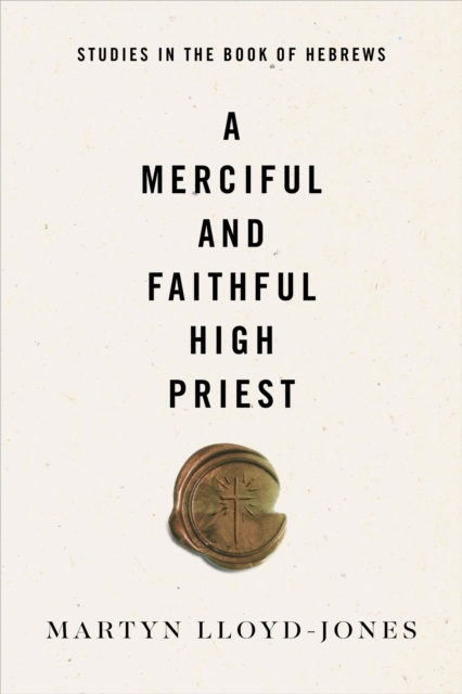A Merciful and Faithful High Priest, EPUB eBook