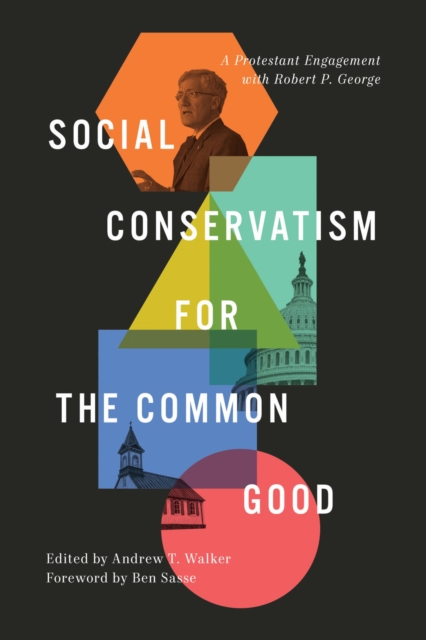 Social Conservatism for the Common Good, EPUB eBook