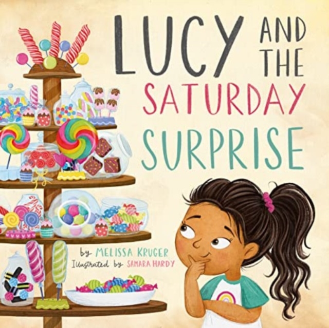 Lucy and the Saturday Surprise, Hardback Book
