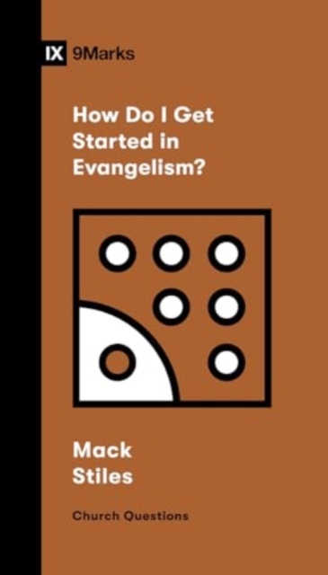 How Do I Get Started in Evangelism?, Paperback / softback Book